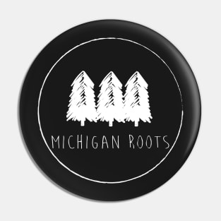 Michigan Roots Pin