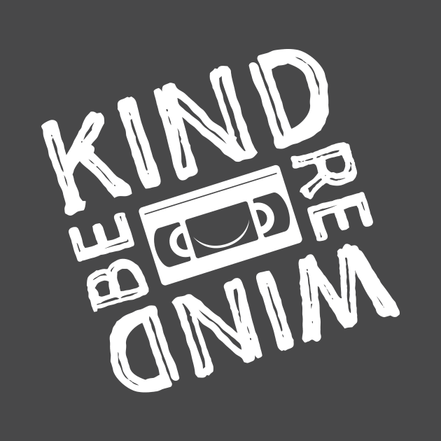 Be Kind Rewind by MitchLinhardt