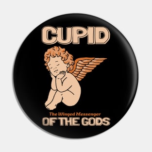 Cupid The Winged Messenger of the Gods Pin