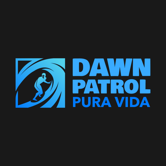 Dawn Patrol Pura Vida Surf T-shirt by Dani's T's