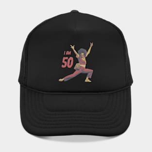 Sally Omalley I'm 50 <> Graphic Design Hat