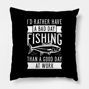 Bad Day Fishing Pillow