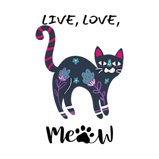 LIVE, LOVE, MEOW/ Cute Black Kitty Cat T-Shirt