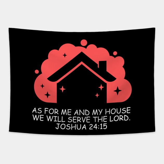 As For Me And My House We Will Serve The Lord | Bible Verse Joshua 24:15 Tapestry by All Things Gospel