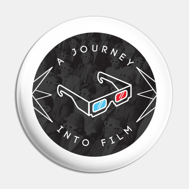 AJIF: The T-Shirt (Audience Variant) Pin by A Journey Into Film: The Store