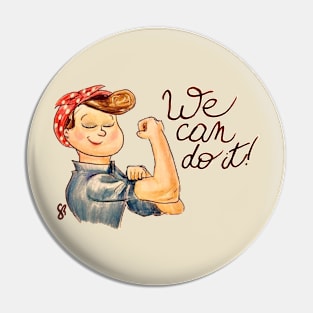 We Can Do It Pin