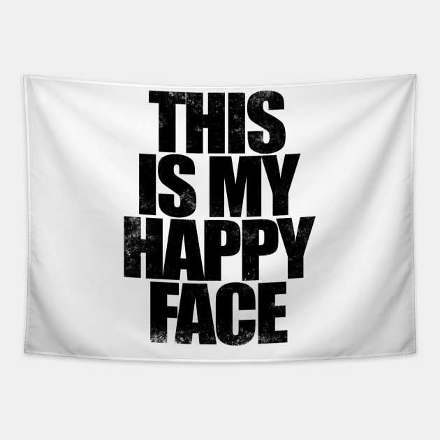 THIS IS MY HAPPY FACE - WHITE Tapestry by stateements