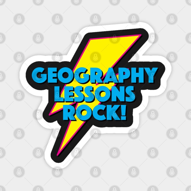 GEOGRAPHY LESSONS ROCK! LIGHTNING LOGO SLOGAN FOR TEACHERS, LECTURERS ETC. Magnet by CliffordHayes