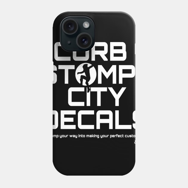 CurbStompCityDecal EST. 2014 Phone Case by SrikSouphakheth