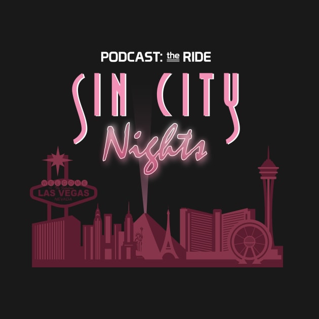 Podcast: The Ride Sin City Nights by Podcast: The Ride