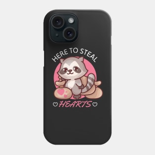 Here to Steal Hearts Funny Valentines Day Racoon Phone Case