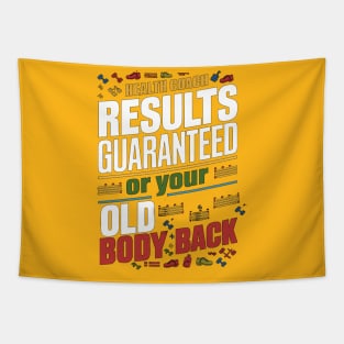 Health Coach Results Guaranteed Or Your Old Body Back Tapestry