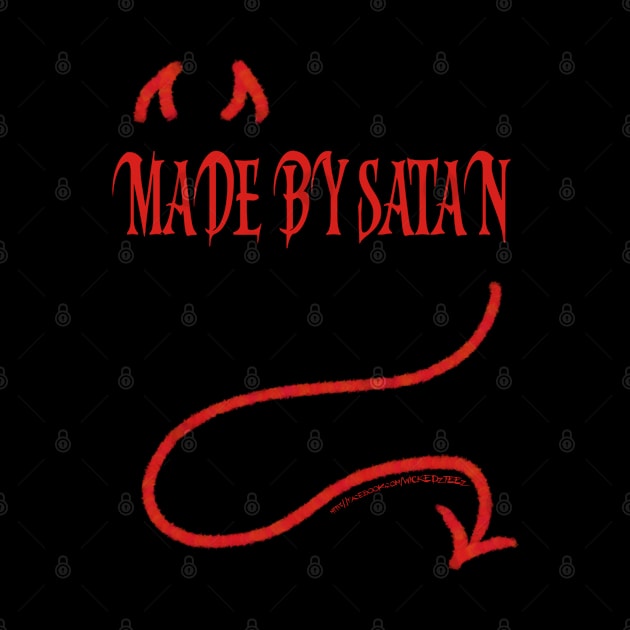 Made by Satan by Wicked9mm