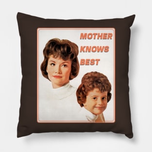 Mother Knows Best Pillow