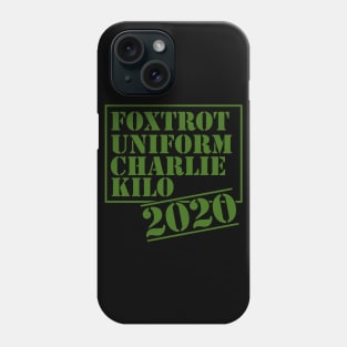 Foxtrot Uniform Charlie Kilo 2020 Phone Case