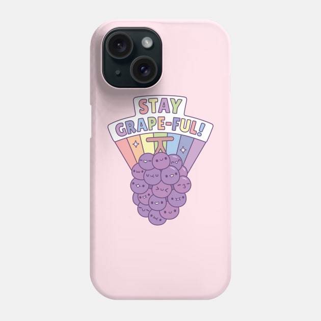 Bunch of Grapes, Stay Grapeful Pun Phone Case by rustydoodle