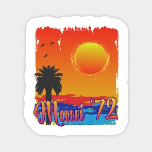 Maui 72 Retro 70's style 50th anniversary Magnet