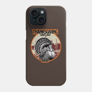 Thanksgiving Turkey Drop WKRP Phone Case