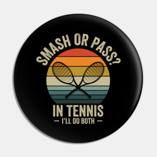 Smash or Pass Pin