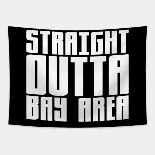 Straight Outta Bay Area Tapestry