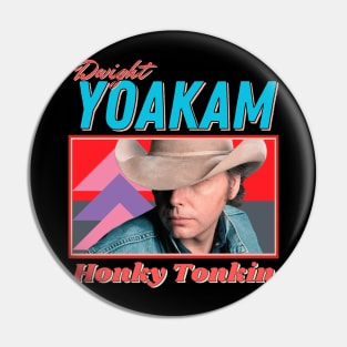 Dwight Yoakam Vintage Look 1986 // Honky Tonkin Original Fan Design Artwork Pin