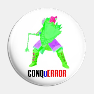 ConquERROR Pin