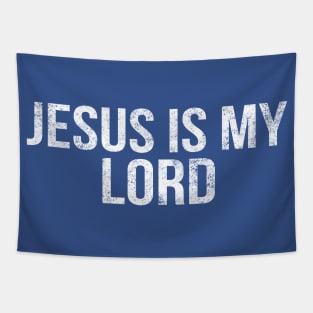 Jesus Is My Lord Cool Motivational Christian Tapestry