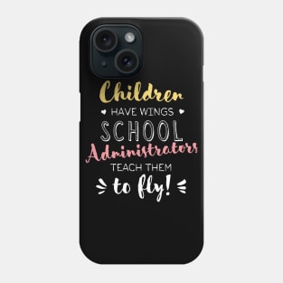 School Administrator Gifts - Beautiful Wings Quote Phone Case