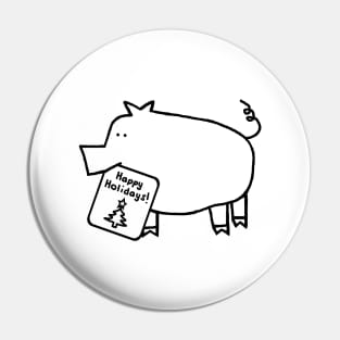 Cute Christmas Pig says Happy Holidays Line Art Pin