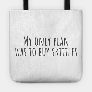 My Only Plan Tote