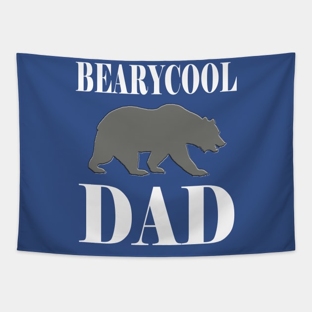 Bearycool Dad (for A Cool Daddy) Tapestry by Khim