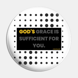 God's Grace. Pin