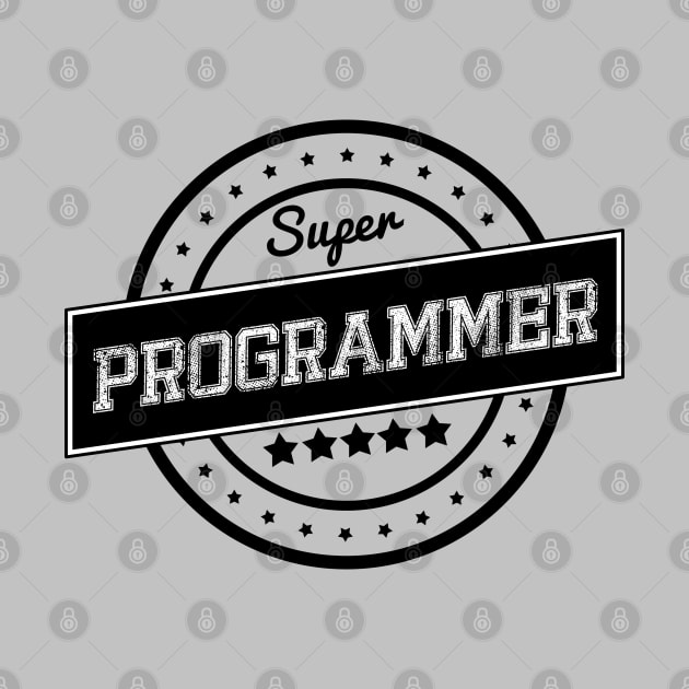 Super programmer by wamtees