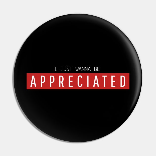 I just wanna be appreciated Pin by souw83