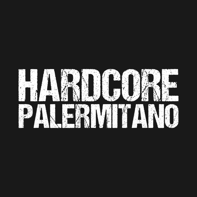 Hardcore Palermitano by zeno27