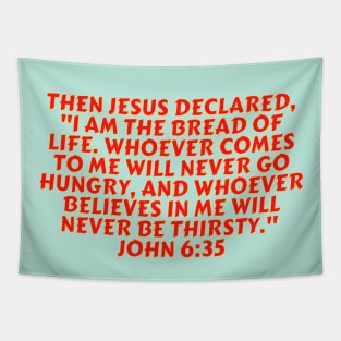 Bible Verse John 6:35 Tapestry