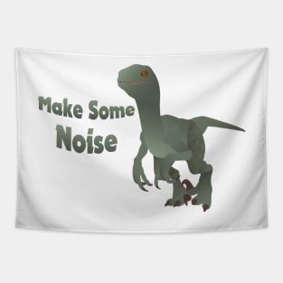 Make Some Noise Velociraptor Tapestry