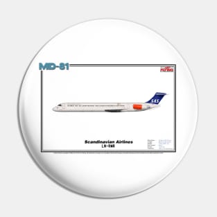 McDonnell Douglas MD-81 - Scandinavian Airlines (Art Print) Pin