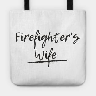 Firefighters Wife black text design Tote