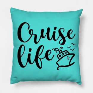 Cruise Life Cruising Family Vacation Funny Pillow