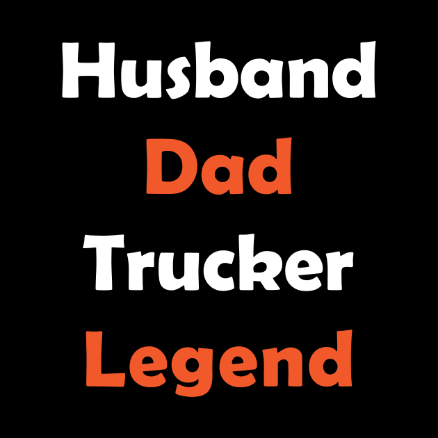 Husband dad trucker legend by Manbex