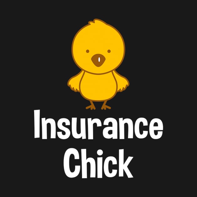 Insurance Chick Insurance Broker Insurance Agent by westenbargerbrenton