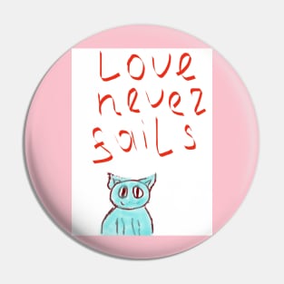 Love never fails Pin