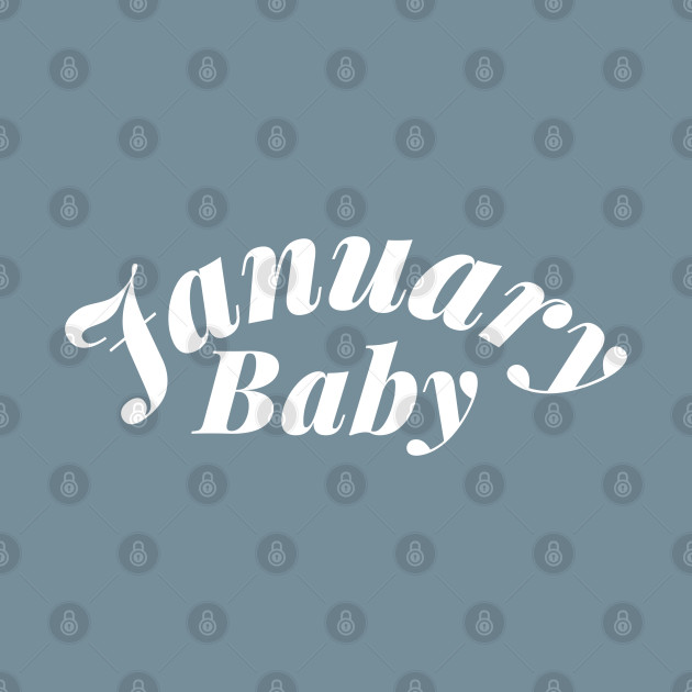 Disover January Baby - January Baby - T-Shirt