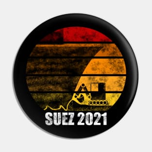 Ship Stuck Suez Canal Digger Distressed Sunset Pin