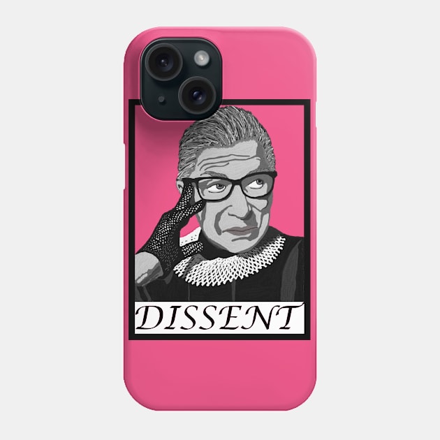 RBG Dissent Phone Case by DeliciousAmbiguity