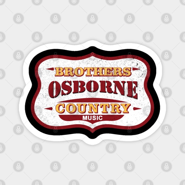 Vintage Brothers Osborne COUNTRY MUSIC Magnet by freshtext Apparel10