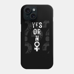 Yes or not, white letters on a black background and large question marks Phone Case