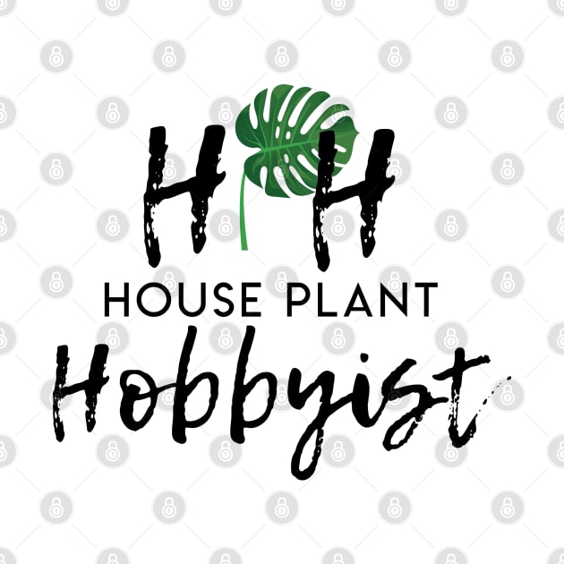 House Plant Hobbyist by HousePlantHobbyist