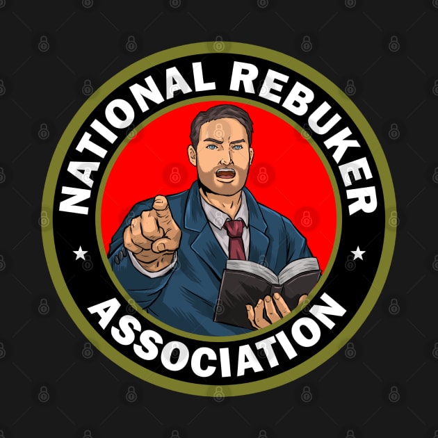 National Rebuker Association by CalledandChosenApparel